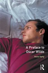 Book cover of A Preface to Oscar Wilde by Anne Varty