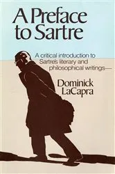 Book cover of A Preface to Sartre by Dominick LaCapra