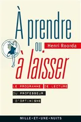Book cover of A prendre ou à laisser by Henri Roorda