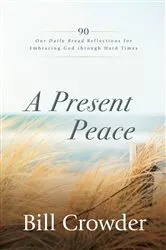 Book cover of A Present Peace by Bill Crowder