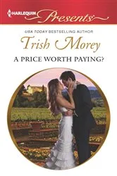 Book cover of A Price Worth Paying? by Trish Morey