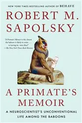 Book cover of A Primate's Memoir by Robert M. Sapolsky