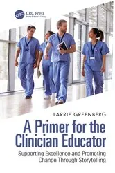 Book cover of A Primer for the Clinician Educator by Unknown