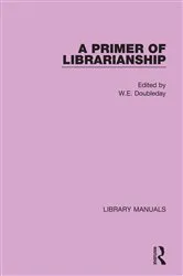 Book cover of A Primer of Librarianship by W.E. Doubleday