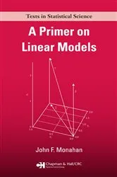 Book cover of A Primer on Linear Models by John F. Monahan