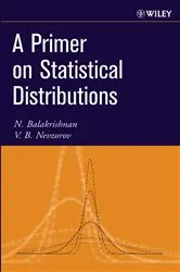 Book cover of A Primer on Statistical Distributions by Narayanaswamy Balakrishnan