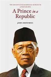Book cover of A Prince in a Republic by Ooi Kee Beng