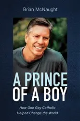 Book cover of A Prince of a Boy by Brian McNaught