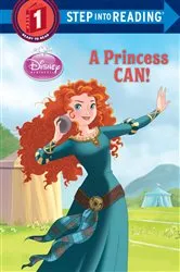 Book cover of A Princess Can! (Disney Princess) by Apple Jordan