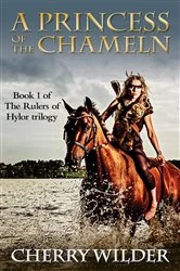 Book cover of A Princess of the Chameln by Cherry Wilder