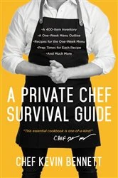 Book cover of A Private Chef Survival Guide by Kevin Bennett