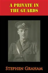 Book cover of A Private In The Guards [Illustrated Edition] by Unknown