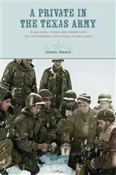Book cover of A Private in the Texas Army by John A. Pearce