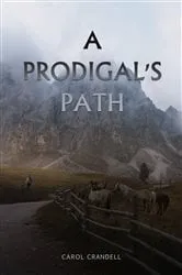 Book cover of A Prodigal's Path by Unknown