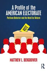 Book cover of A Profile of the American Electorate by Matthew L. Bergbower