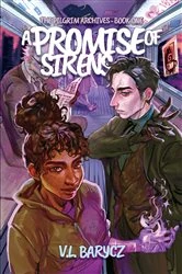 Book cover of A Promise of Sirens by V. L. Barycz