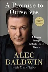 Book cover of A Promise to Ourselves by Alec Baldwin