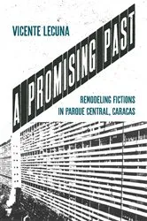 Book cover of A Promising Past by Vicente Lecuna