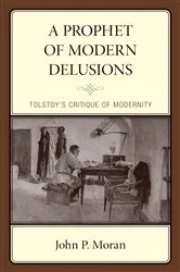 Book cover of A Prophet of Modern Delusions by John P. Moran
