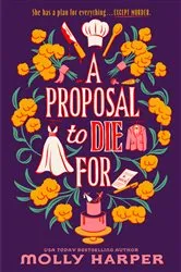 Book cover of A Proposal to Die For by Molly Harper