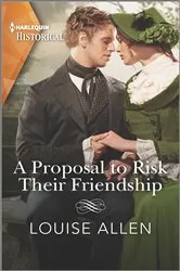 Book cover of A Proposal to Risk Their Friendship by Louise Allen