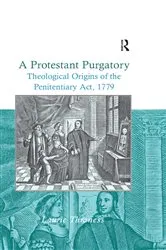 Book cover of A Protestant Purgatory by Laurie Throness