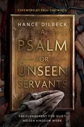 Book cover of A Psalm for Unseen Servants by Hance Dilbeck