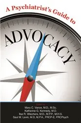 Book cover of A Psychiatrist's Guide to Advocacy by Mary C. Vance