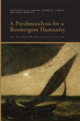 Book cover of A Psychoanalysis for a Reemergent Humanity by Lucie Cantin