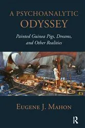 Book cover of A Psychoanalytic Odyssey by Eugene J. Mahon