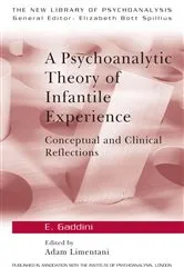 Book cover of A Psychoanalytic Theory of Infantile Experience by Eugenio Gaddini