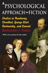Book cover of A Psychological Approach to Fiction by Bernard J. Paris