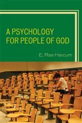 Book cover of A Psychology for People of God by E. Rae Harcum