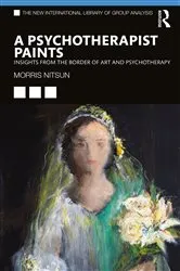 Book cover of A Psychotherapist Paints by Morris Nitsun