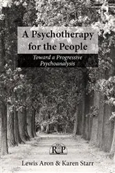 Book cover of A Psychotherapy for the People by Lewis Aron