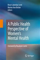 Book cover of A Public Health Perspective of Women’s Mental Health by Bruce Lubotsky Levin