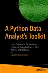 Book cover of A Python Data Analyst’s Toolkit by Gayathri Rajagopalan