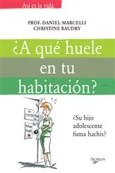 Book cover of A qué huele en tu habitación by Unknown