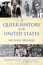 Book cover of A Queer History of the United States by Michael Bronski