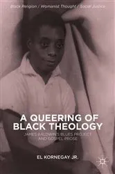 Book cover of A Queering of Black Theology by E. Kornegay