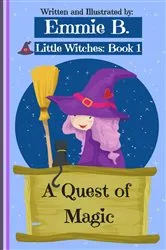 Book cover of A Quest of Magic by Emmie B.