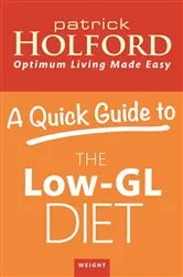Book cover of A Quick Guide to the Low-GL Diet by Patrick Holford