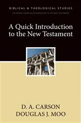 Book cover of A Quick Introduction to the New Testament by D. A. Carson