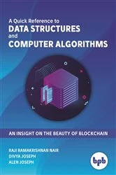 Book cover of A Quick Reference to Data Structures and Computer Algorithms by Divya Joseph