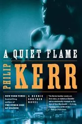 Book cover of A Quiet Flame by Philip Kerr