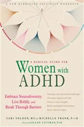 Book cover of A Radical Guide for Women with ADHD by Sari Solden