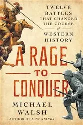Book cover of A Rage to Conquer by Michael Walsh
