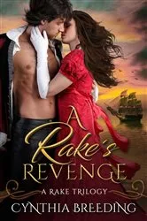 Book cover of A Rake's Revenge by Cynthia Breeding