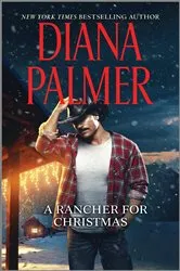 Book cover of A Rancher for Christmas by Diana Palmer