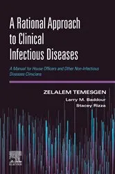 Book cover of A Rational Approach to Clinical Infectious Diseases by Temesgen MD, FIDSA, Zelalem